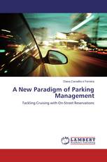 A New Paradigm of Parking Management