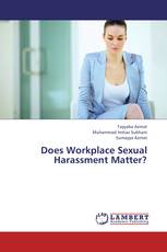 Does Workplace Sexual Harassment Matter?