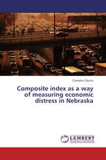 Composite index as a way of measuring economic distress in Nebraska