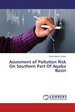 Assesment of Pollution Risk On Southern Part Of Aqaba Basin