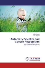 Automatic Speaker and Speech Recognition