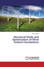 Structural Study and Optimisation of Wind Turbine Foundations