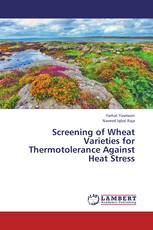 Screening of Wheat Varieties for Thermotolerance Against Heat Stress