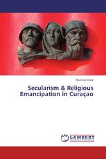 Secularism & Religious Emancipation in Curaçao