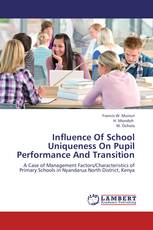 Influence Of School Uniqueness On Pupil Performance And Transition