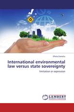 International environmental law versus state sovereignty