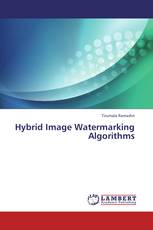 Hybrid Image Watermarking Algorithms