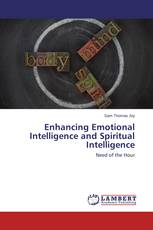 Enhancing Emotional Intelligence and Spiritual Intelligence