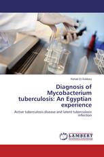 Diagnosis of Mycobacterium tuberculosis: An Egyptian experience