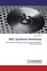 ASIC Synthesis Workshop