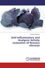Anti-inflammatory and Analgesic Activity evaluation of Brassica oleracea