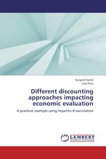 Different discounting approaches impacting economic evaluation