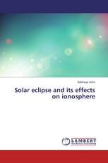Solar eclipse and its effects on ionosphere