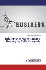 Relationship Marketing as a Strategy by SMEs in Nigeria