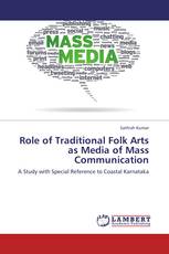 Role of Traditional Folk Arts as Media of Mass Communication