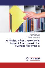 A Review of Environmental Impact Assessment of a Hydropower Project