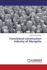 Transitional construction industry of Mongolia