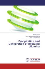 Precipitation and Dehydration of Hydrated Alumina