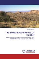 The Zimbabwean House Of Hunger