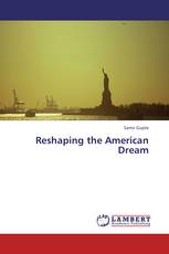 Reshaping the American Dream