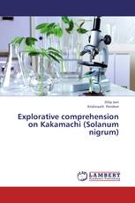 Explorative comprehension on Kakamachi (Solanum nigrum)
