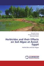 Herbicides and their Effects on Soil Algae at Assiut- Egypt