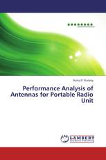 Performance Analysis of Antennas for Portable Radio Unit