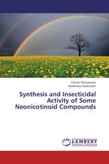 Synthesis and Insecticidal Activity of Some Neonicotinoid Compounds