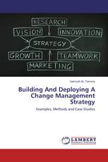 Building And Deploying A Change Management Strategy