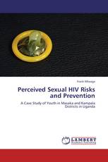 Perceived Sexual HIV Risks and Prevention