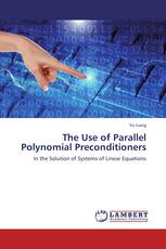 The Use of Parallel Polynomial Preconditioners