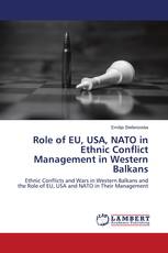 Role of EU, USA, NATO in Ethnic Conflict Management in Western Balkans