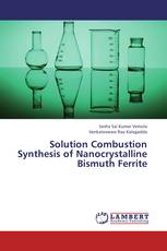 Solution Combustion Synthesis of Nanocrystalline Bismuth Ferrite