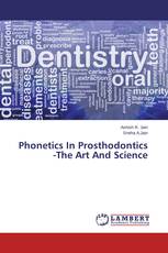 Phonetics In Prosthodontics -The Art And Science