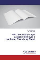 MHD Boundary Layer Casson Fluid over a nonlinear Stretching Sheet