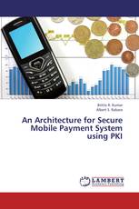 An Architecture for Secure Mobile Payment System using PKI