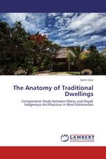 The Anatomy of Traditional Dwellings