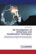 An investigation of Antiviruses and Combination Techniques