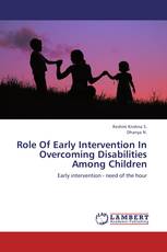 Role Of Early Intervention In Overcoming Disabilities Among Children