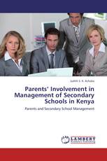 Parents’ Involvement in Management of Secondary Schools in Kenya
