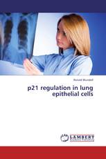 p21 regulation in lung epithelial cells