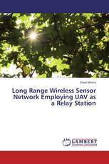 Long Range Wireless Sensor Network Employing UAV as a Relay Station