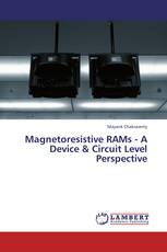 Magnetoresistive RAMs - A Device & Circuit Level Perspective