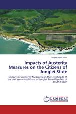 Impacts of Austerity Measures on the Citizens of Jonglei State