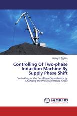 Controlling Of Two-phase Induction Machine By Supply Phase Shift