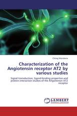 Characterization of the Angiotensin receptor AT2 by various studies