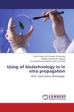 Using of biotechnology in in vitro propagation