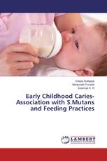 Early Childhood Caries-Association with S.Mutans and Feeding Practices
