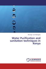 Water Purification and sanitation techniques in Kenya