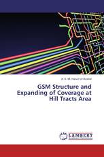 GSM Structure and Expanding of Coverage at Hill Tracts Area